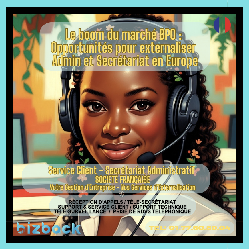 Le boom du marché BPO : opportunités pour externaliser admin et secrétariat en Europe